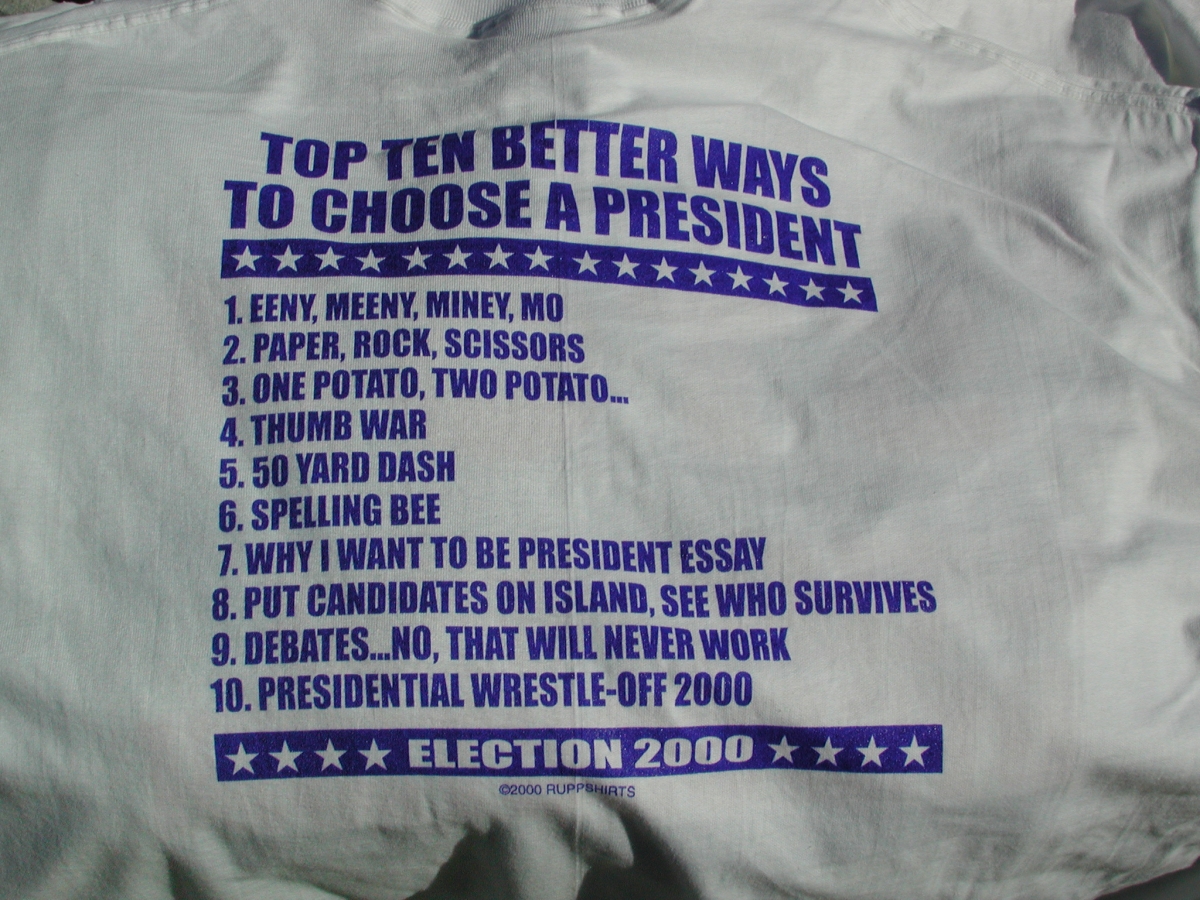 T-shirt from the 2000 presidential election vote dispute.