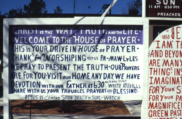 Religious sign, at House of Prayer, made by preacher Joe Lyles - Perry, Florida.