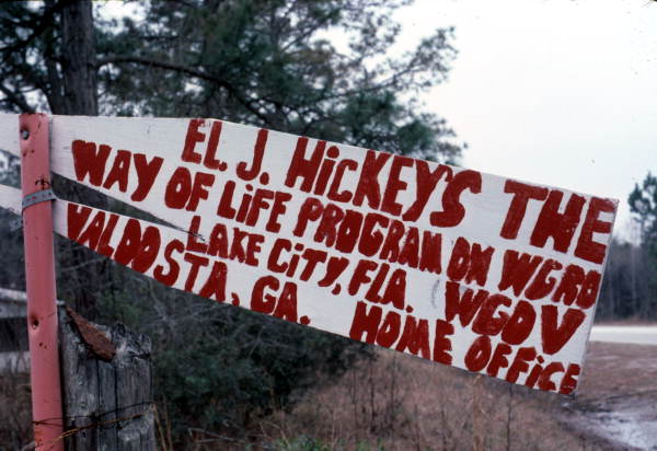 Painted sign for the home office of El. J. Hickey's "The Way of Life Program" radio show