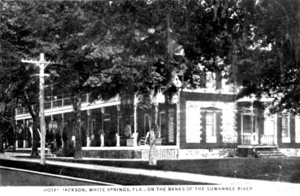 Hotel Jackson on the banks of the Suwannee River - White Springs, Florida