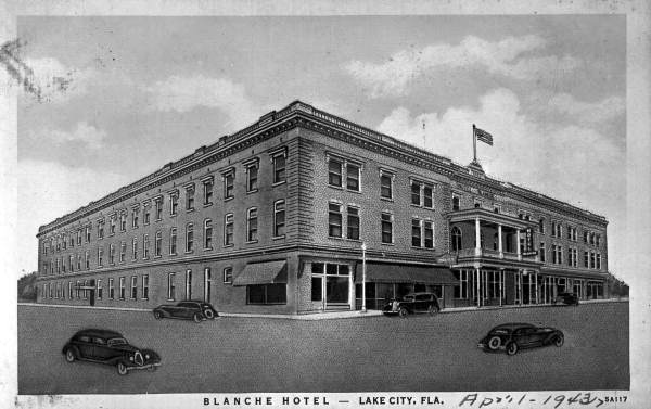 Blanche Hotel : Lake City, Florida