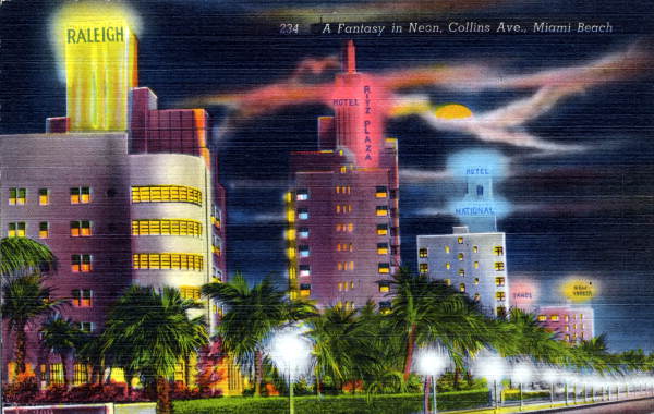 A fantasy in neon - Collins Avenue, Miami Beach, Florida.