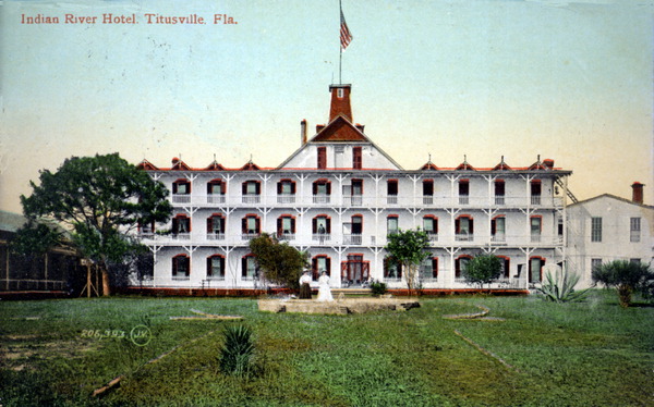 Indian River Hotel - Titusville, Florida.