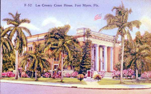 Lee County Court House, Fort Myers, Fla..