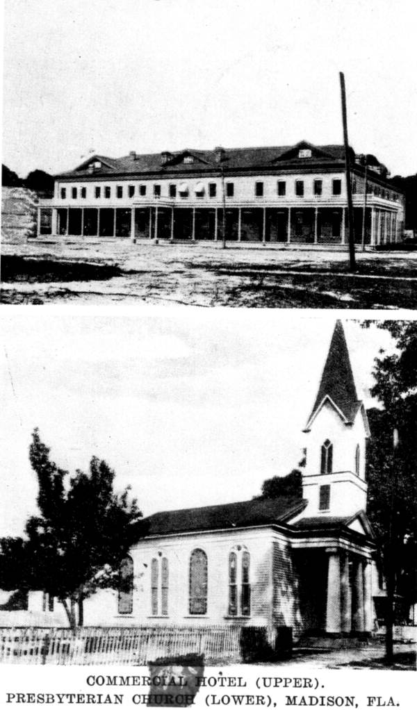 Commercial Hotel and Presbyterian Church - Madison, Florida