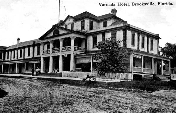 Varnada Hotel- Brooksville, Florida