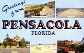 Greetings from Pensacola - Florida.